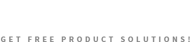 获得免费产品解决方案！